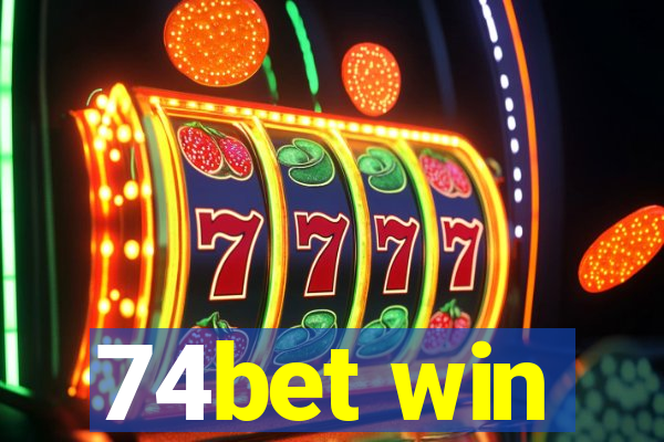 74bet win